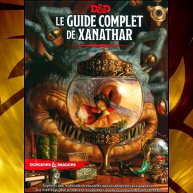 LE GUIDE COMPLET DE XANATHAR