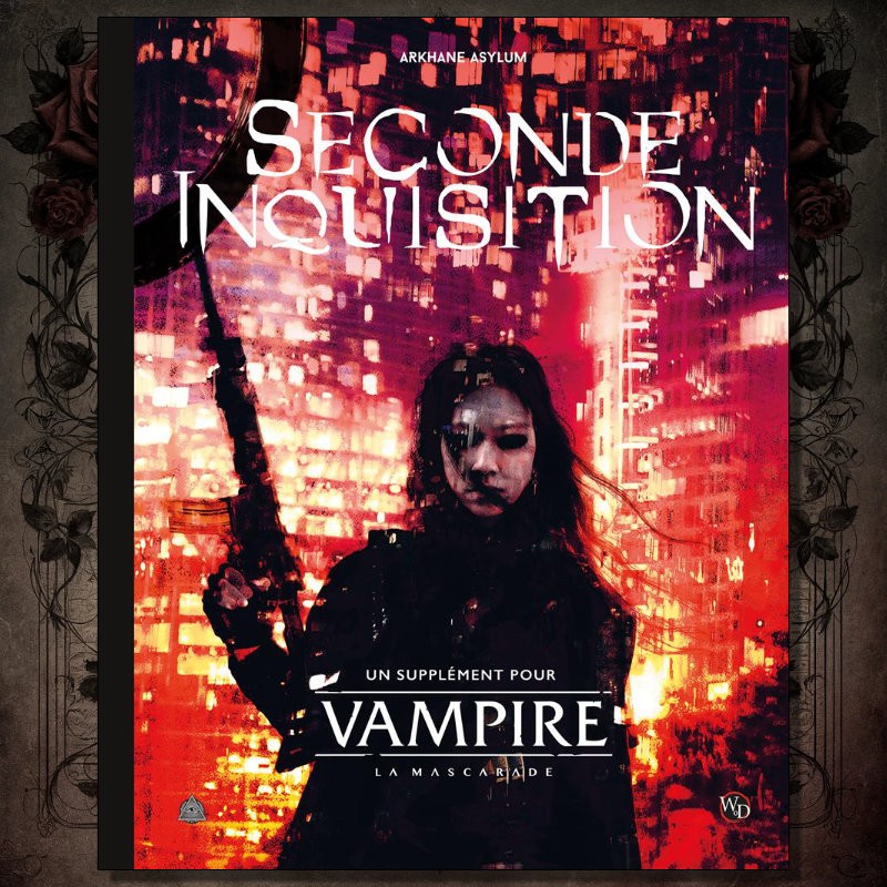 VAMPIRE : SECONDE INQUISITION